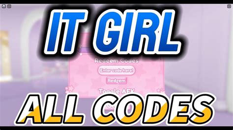 How to Redeem It Girl Codes