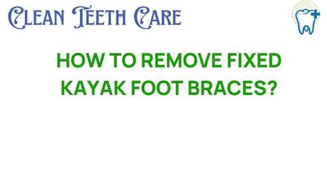 How to Remove Fixed Kayak Foot Braces Reddit