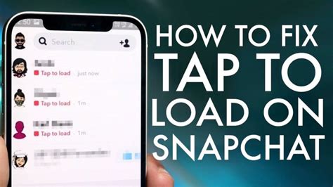 How to Repair the Snapchat Tap to Load Issue