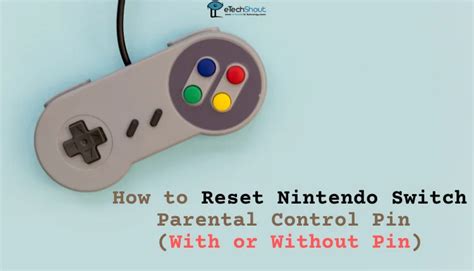 How to Reset Nintendo Switch Parental Control PIN in 2023