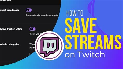 How to Save Your Live Stream on Twitch