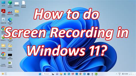 How to Screen Record on Windows 11