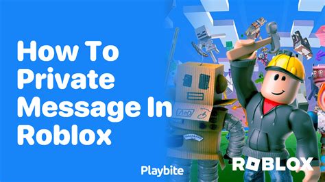 How to Send a Private Message in Roblox - Player Assist | Game 