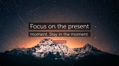 How to Stay in the Present Moment