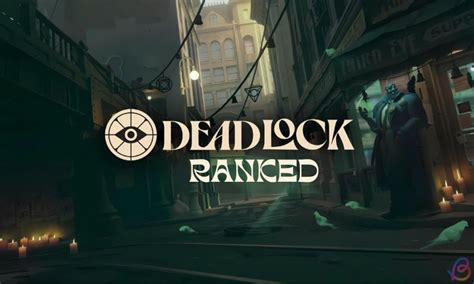 How to Unlock Deadlock Ranked Mode
