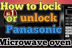 How to Unlock Panasonic Microwave