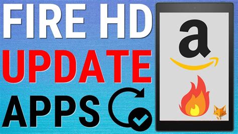 How to Upgrade Apps On Fire Tablet