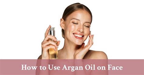 How to Use Argan Oil Spray: A Step-by-Step Guide