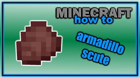 How to Use Armadillo Scutes in Minecraft