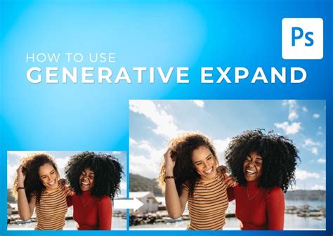 How to Use Generative Expand in Photoshop Beta