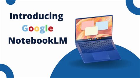 How to Use Google’s NotebookLM