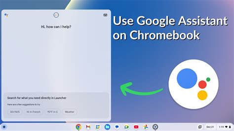 How to Use Google Assistant on Chromebook