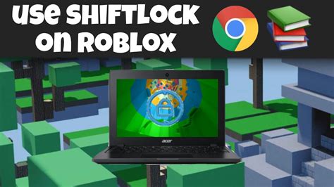 How to Use Shift Lock on Roblox CHROMEBOOK! *2022* - YouTube