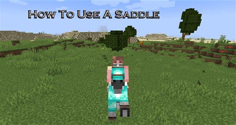 How to Use a Saddle to Ride Minecraft Mobs