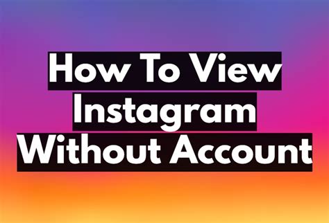 How to View Instagram Posts and Reels without an Account