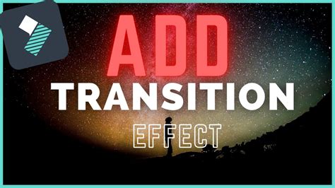 How to add a transition effect