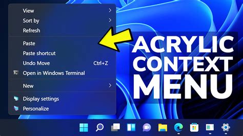How to add a transparent context menu on Windows 11