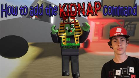 How to add the ORIGINAL KIDNAP COMMAND into your Roblox 