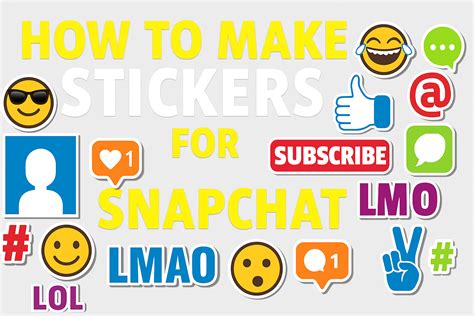 How to attain Snapchat Stickers from Scratch