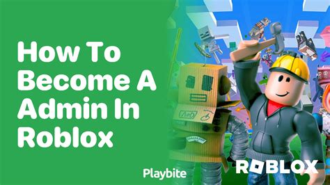 How to become a Roblox admin - Quora