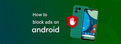 How to block ads on Android – 3rd and final way