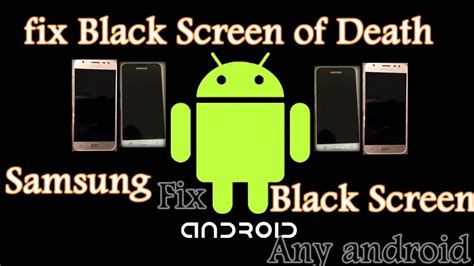 How to desex Black Screen of Death on Android device