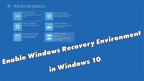 How to enable Windows Recovery Environment