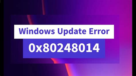 How to fix Microsoft Store/Windows Update error code 0x80248014