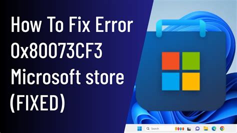 How to fix error 0x80073CF3 step-by-step