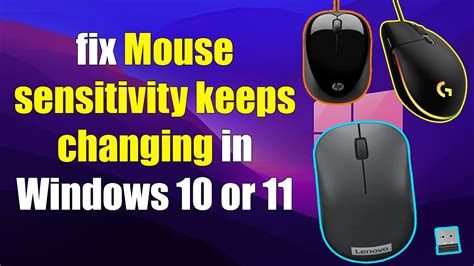 How to fix mouse sensitivity that keeps changing on Windows 11