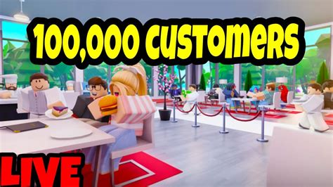 How to get 100,000 customers in My Restaurant on Roblox
