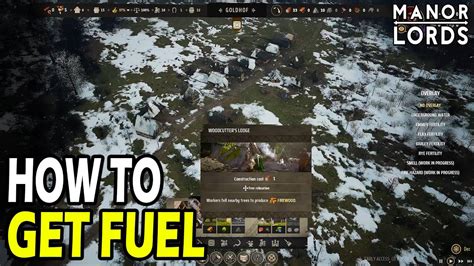 How to get Fuel in Manor Lords