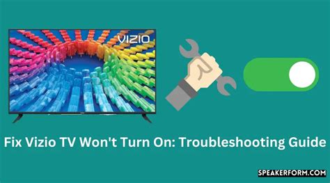 How to get a Vizio TV to turn on when it won&rsquo;t
