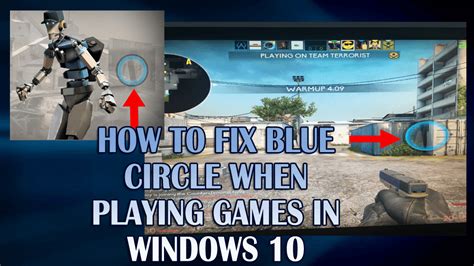 How to get rid of the blue circle while playing games in Windows 10