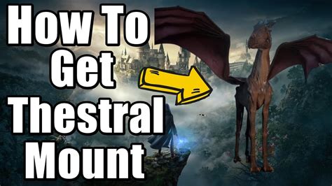 How to get the Thestral mount