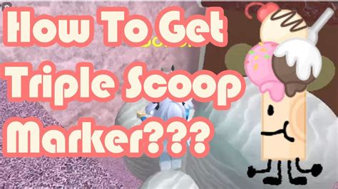 How to get the Triple Scoop Marker in Roblox Find the Markers 