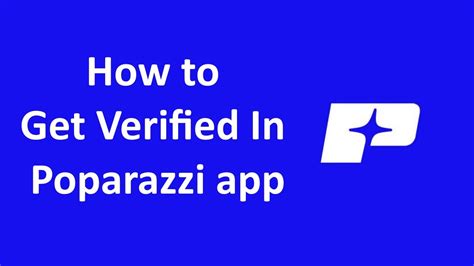 How to get verified on the Poparazzi App