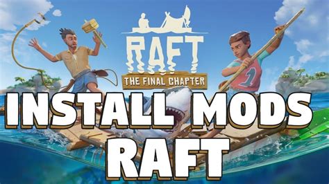 How to install Raft mods