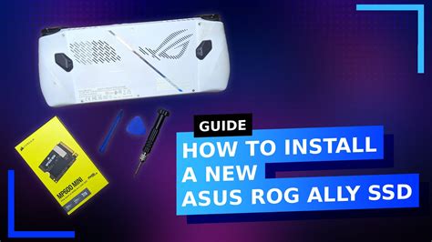 How to install WD_Black SSD in ROG Ally