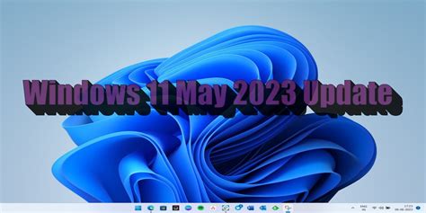 How to install the Windows 11 May 2023 feature update