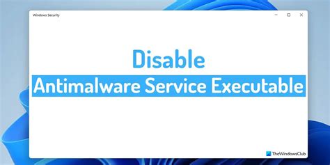 How to invalid the Antimalware Service Executable