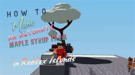 How to make Maple Syrup in Roblox Islands (FULL GUIDE) - YouTube