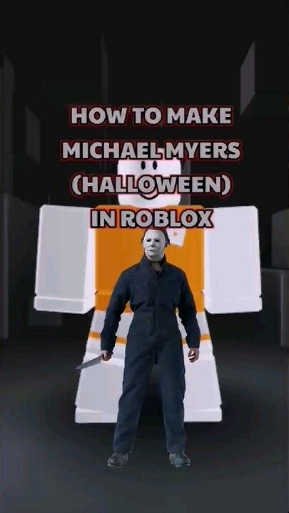 How to make Michael Myers in Roblox - YouTube