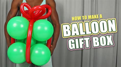 How To Make A Balloon Gift Box | Christmas Tutorial - Youtube