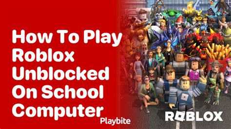 How to play Roblox unblocked at school