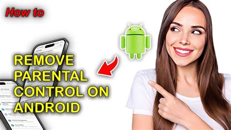 How to remove parental controls on Android