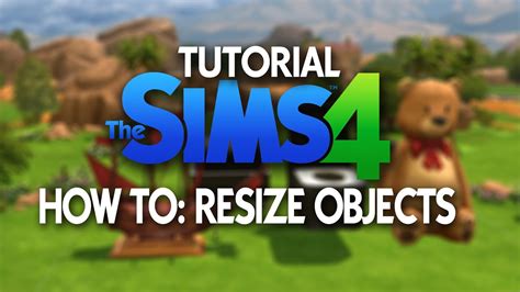 How to resize objects in The Sims 4