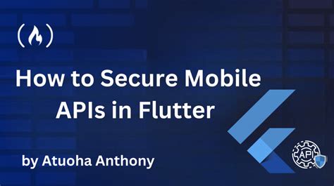 How to secure mobile app APIs