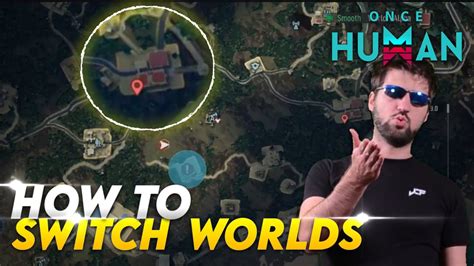 How to switch Worlds in Once Human