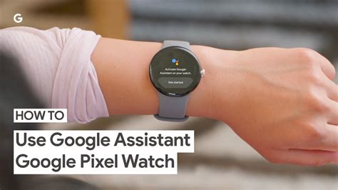 How to use Google Assistant on the Pixel Watch